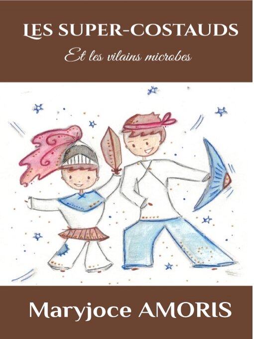 Title details for Les super-costauds by Maryjoce Amoris - Available